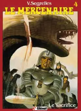 Couverture du produit · Le Mercenaire, tome 4 : Le sacrifice