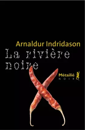 Couverture du produit · La rivière noire