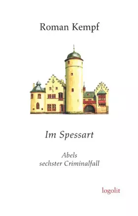 Couverture du produit · Im Spessart: Abels sechster Criminalfall