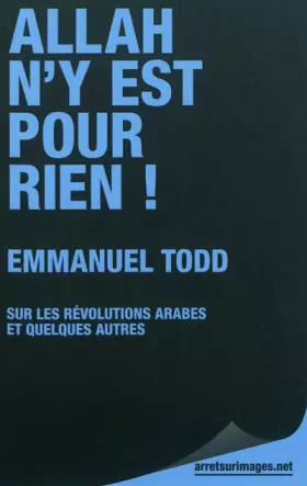 Couverture du produit · Allah n'y est pour rien ! : Sur les révolutions arabes et quelques autres