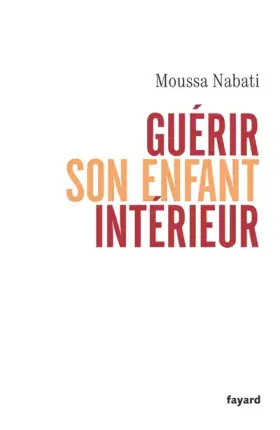 Couverture du produit · Guérir son enfant intérieur