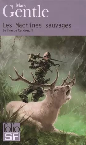 Couverture du produit · Le Livre de Cendres, III : Les Machines sauvages