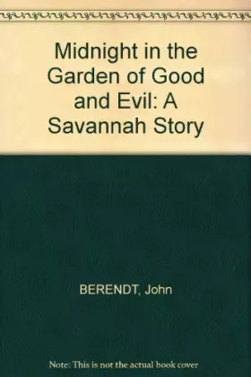 Couverture du produit · Minuit dans le jardin du bien et du mal : Savannah, Géorgie, chronique d'une ville