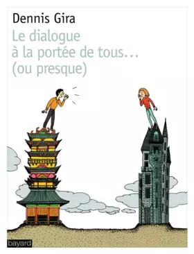 Couverture du produit · Le dialogue à la portée de tous (ou presque)