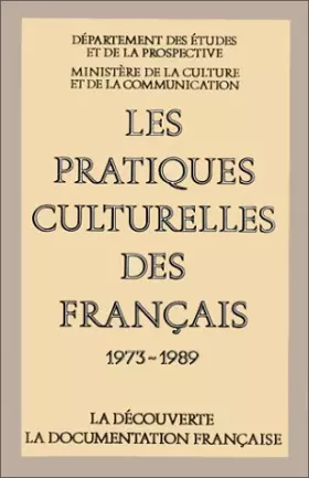 Couverture du produit · Les pratiques culturelles des Français : Evolution 1973-1981