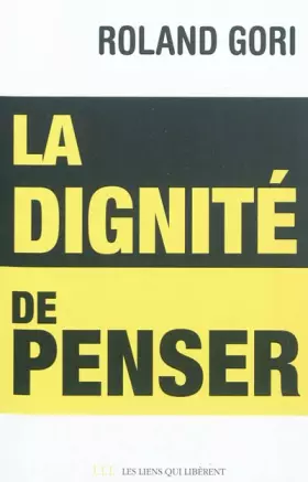 Couverture du produit · La Dignité de penser