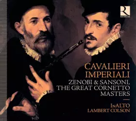 Couverture du produit · Cavalieri Imperiali - Zenobi & Sansoni, The Great Cornetto Masters