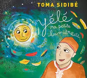 Couverture du produit · Yélé Ma Petite Lumière
