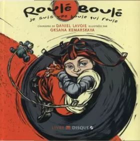 Couverture du produit · Roulé Boulé : Je Suis Une Boule Qui Roule