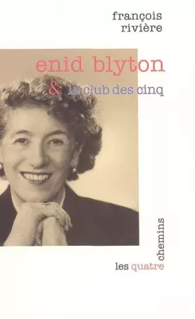 Couverture du produit · Enid Blyton et le Club des cinq