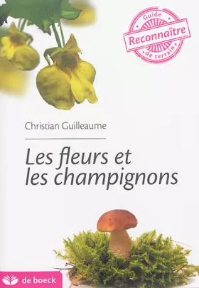 Couverture du produit · Les fleurs et les champignons