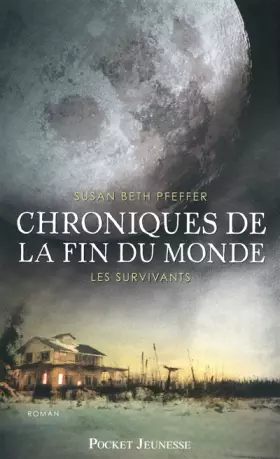 Couverture du produit · 3. Chroniques de la fin du monde : Les Survivants