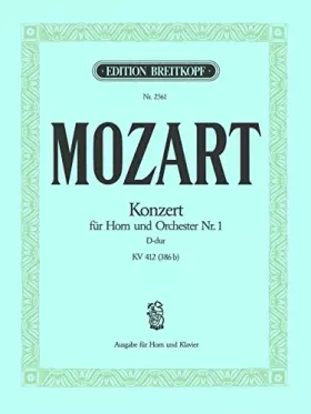 Couverture du produit · Konzert fur horn und orchester d-durkv 412 (386 b) cor