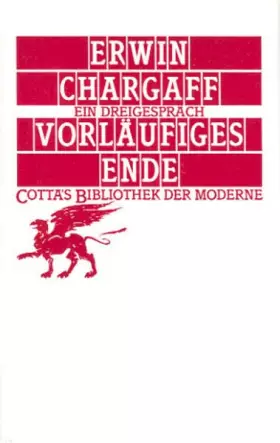 Couverture du produit · Vorläufiges Ende (Cotta's Bibliothek der Moderne, Bd. 92): Ein Dreigespräch