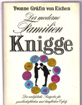 Couverture du produit · Der moderne Familien-Knigge : der verlässliche Ratgeber für gesellschaftlichen und beruflichen Erfolg.