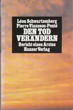 Couverture du produit · Den Tod verändern: Bericht eines Artzes