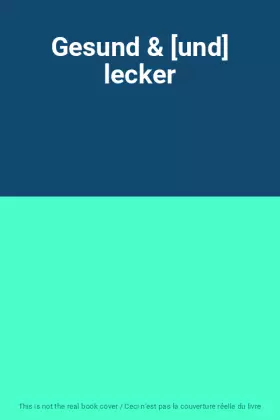 Couverture du produit · Gesund & [und] lecker