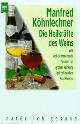 Couverture du produit · Die Heilkräfte des Weins