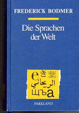 Couverture du produit · Die Sprachen der Welt. Geschichte - Grammatik - Wortschatz in vergleichender Darstellung.