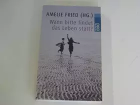 Couverture du produit · Wann bitte findet das Leben statt?.