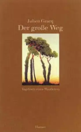 Couverture du produit · Der große Weg. Tagebuch eines Wanderers