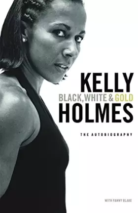 Couverture du produit · Kelly Holmes : The Autobiography