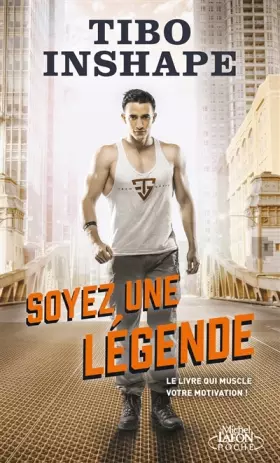 Couverture du produit · Soyez une légende