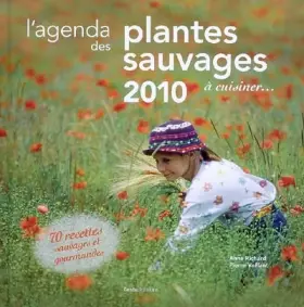 Couverture du produit · Agenda des Plantes Sauvages 2010