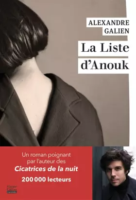 Couverture du produit · La liste d'Anouk: Par l'auteur des Cicatrices de la nuit, 200 000 lecteurs