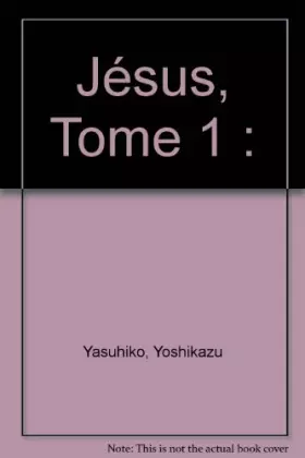 Couverture du produit · Jesus, tome 1