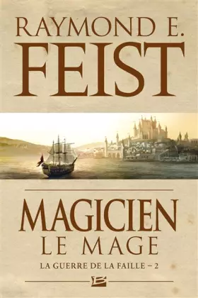 Couverture du produit · La Guerre de la Faille, Tome 2: Magicien - Le Mage