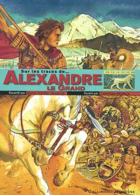 Couverture du produit · Sur les traces... d'Alexandre Le Grand
