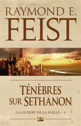 Couverture du produit · La Guerre de la Faille, Tome 4 : Ténèbres sur Sethanon