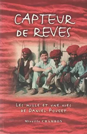 Couverture du produit · capteurs de rêves, les mille et une vies de daniel pouget