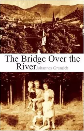 Couverture du produit · The Bridge over the River