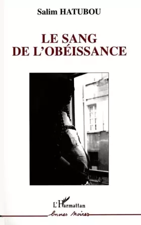 Couverture du produit · Le Sang de l'obéissance