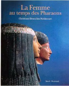Couverture du produit · Les Femmes au temps des pharaons
