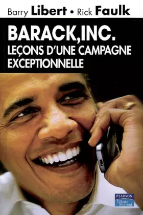 Couverture du produit · Barack, Inc. : Leçons d'une campagne exceptionnelle