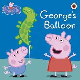 Couverture du produit · Peppa Pig: George's Balloon
