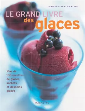Couverture du produit · Le grand livre des glaces