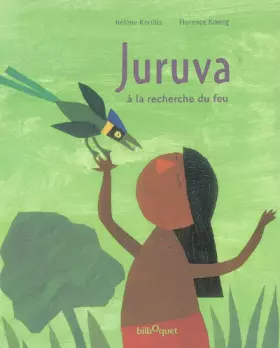 Couverture du produit · Juruva à la recherche du feu