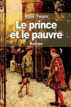 Couverture du produit · Le prince et le pauvre