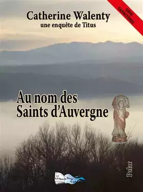 Couverture du produit · Au nom des saints d'Auvergne: Une enquête de Titus