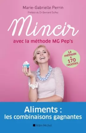 Couverture du produit · Mincir avec la méthode MG Pep's
