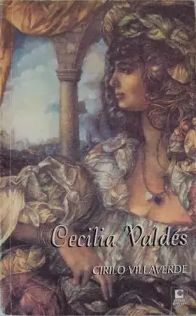 Couverture du produit · Cecilia Valdes o La Loma Del Angel