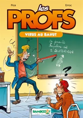 Couverture du produit · Les Profs, Tome 1 : Virus au bahut