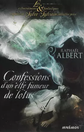 Couverture du produit · Confessions d'un elfe fumeur de lotus