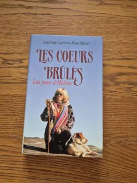 Couverture du produit · Les Coeurs Brulés, Les Yeux d'Hélène par Jean-Pierre Jaubert, Livre en Français