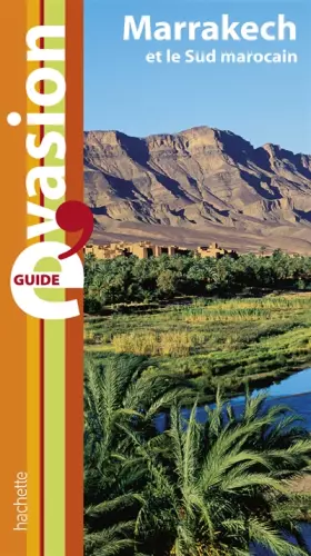 Couverture du produit · Marrakech et le Sud Marocain