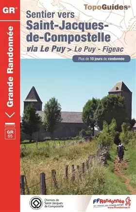Couverture du produit · Sentier vers Saint-Jacques-de-Compostelle via le Puy - 651: Le Puy - Figeac